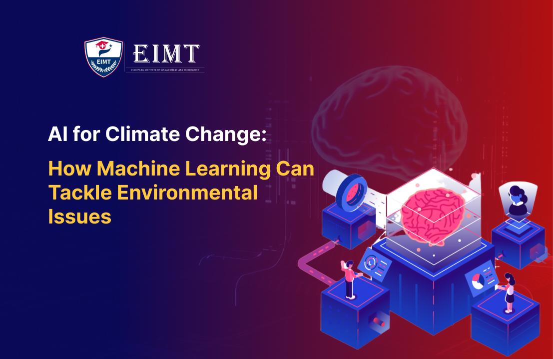 AI for Climate Change: How Machine Learning Can Tackle Environmental Issues